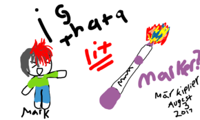 sketch 91397 IS THAT A LIT MARKER?? - markiplier / Augest 3rd 2017 / DONT LOOK AWAY I Gevaudan