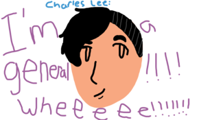 sketch 109538 Charles Lee: I'M A GENERAL!!! WHEEEEEEEEEEE!!!!!!!
